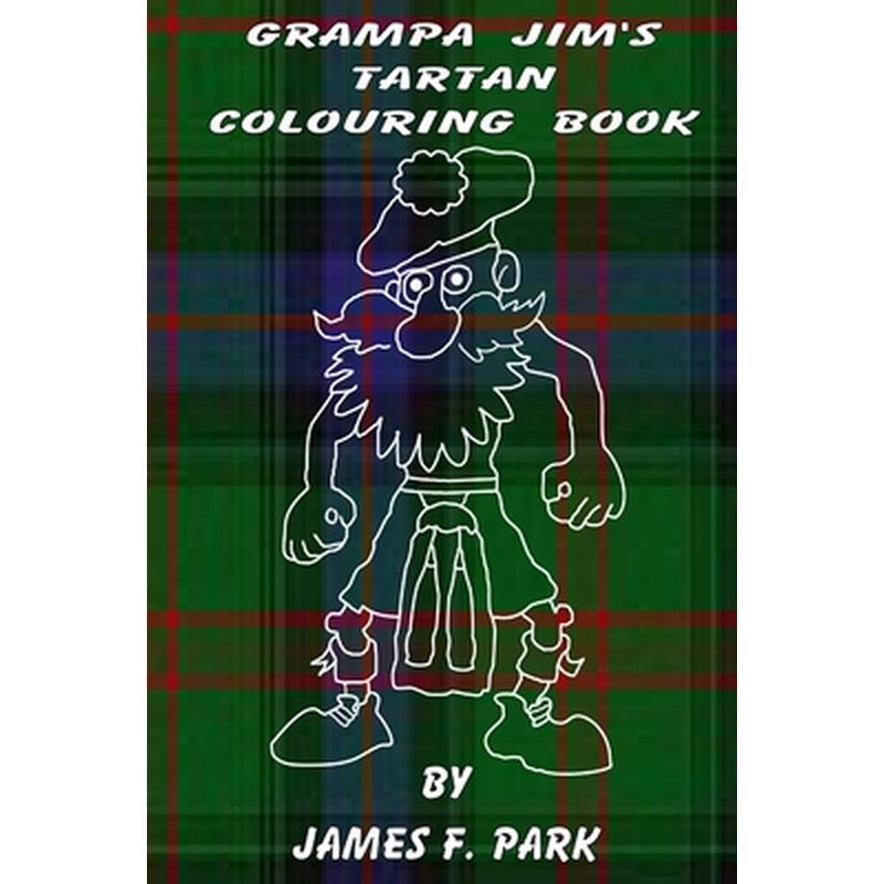 Grampa Jim's Tartan Colouring Book