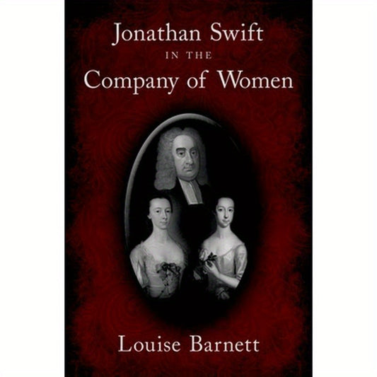 Jonathan Swift in the Company of Women