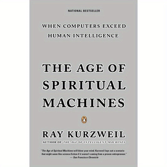 The Age of Spiritual Machines