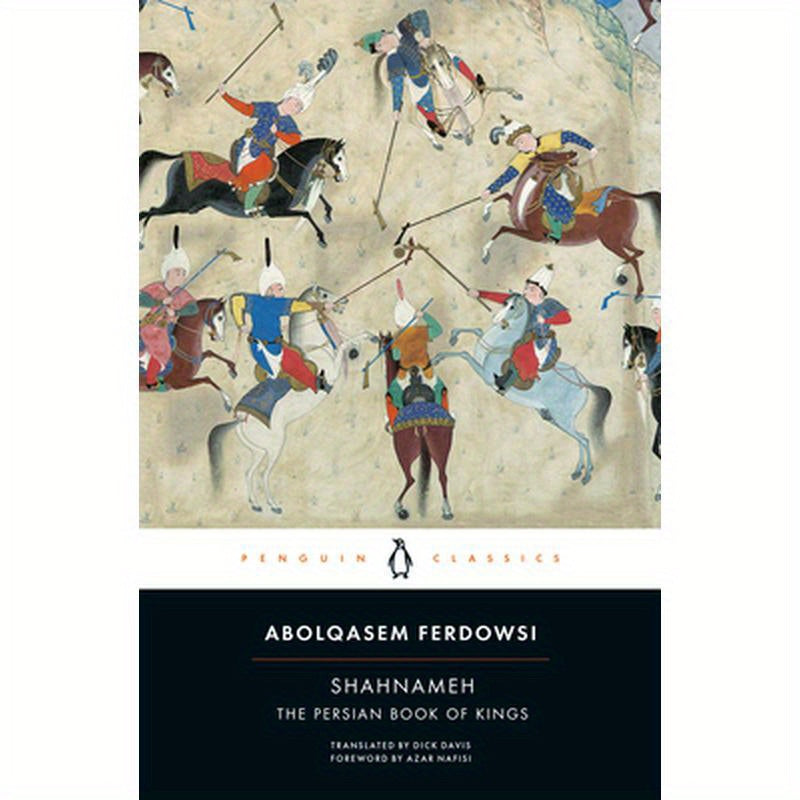 Shahnameh: The Persian Book of Kings