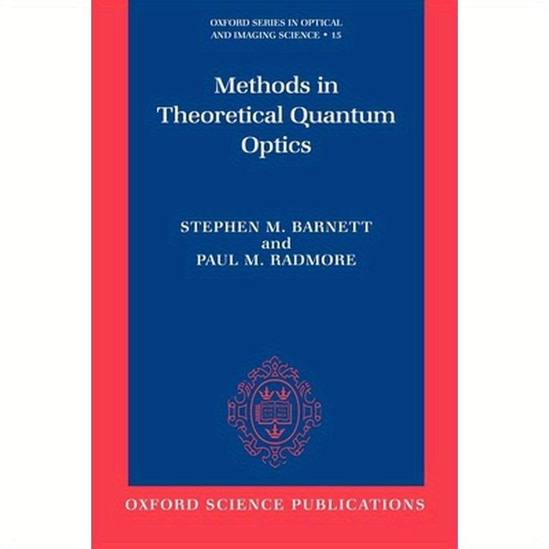 Methods in Theoretical Quantum Optics