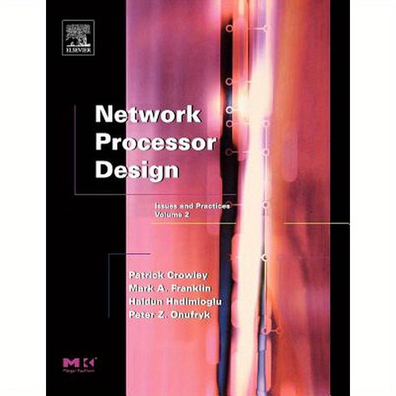 Network Processor Design: Issues and Practices, Volume 2