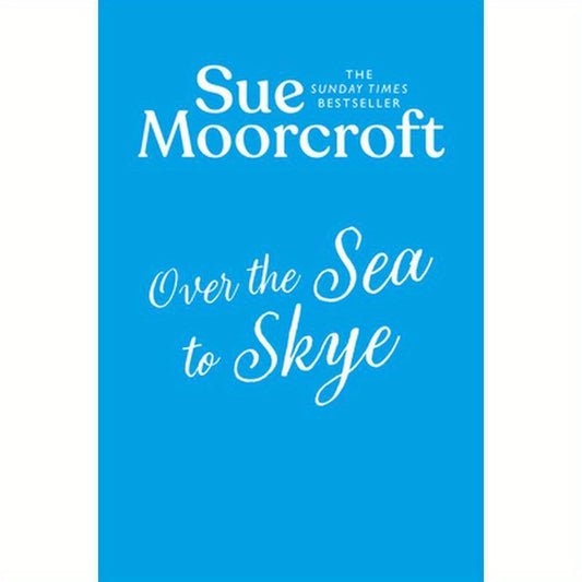 Over the Sea to Skye