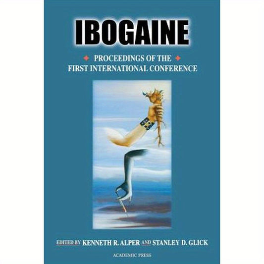 Ibogaine: Proceedings from the First International Conference