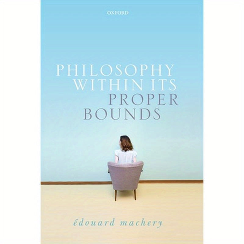 Philosophy Within Its Proper Bounds
