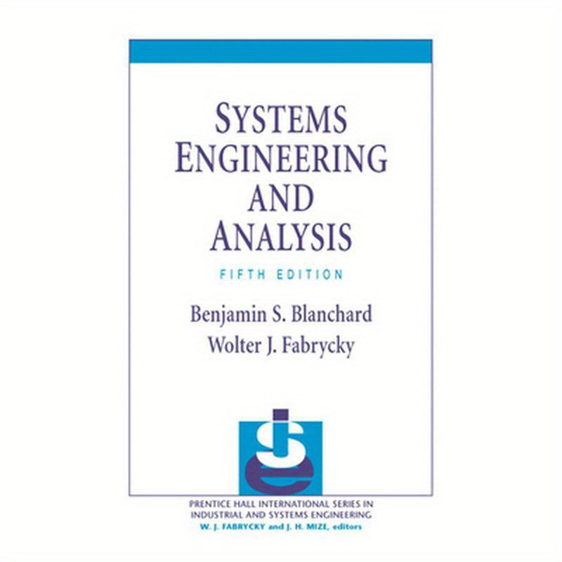 Systems Engineering and Analysis