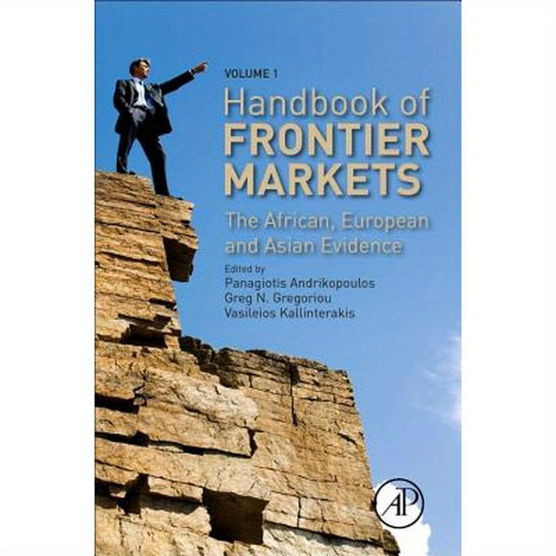 Handbook of Frontier Markets: The African, European and Asian Evidence