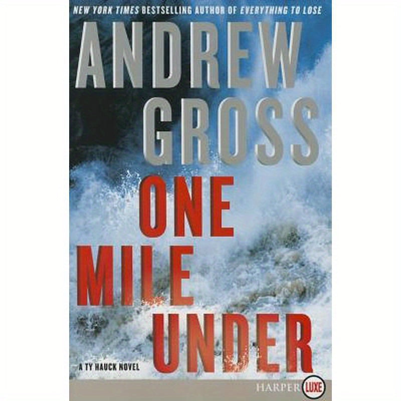 One Mile Under: A Ty Hauck Novel