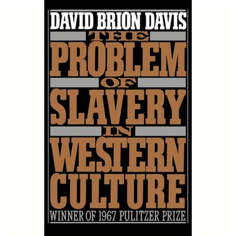 The Problem of Slavery in Western Culture