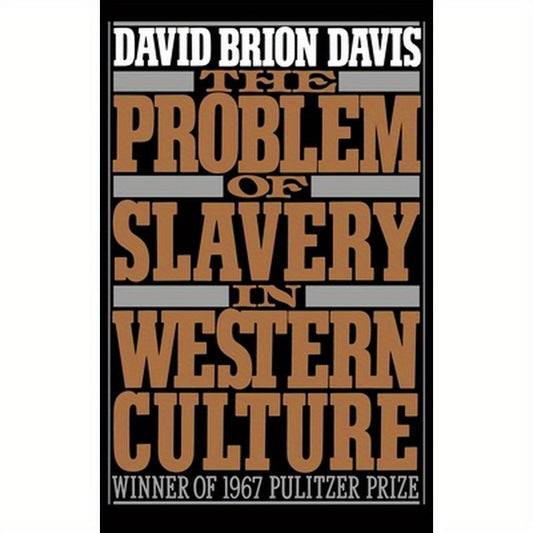 The Problem of Slavery in Western Culture
