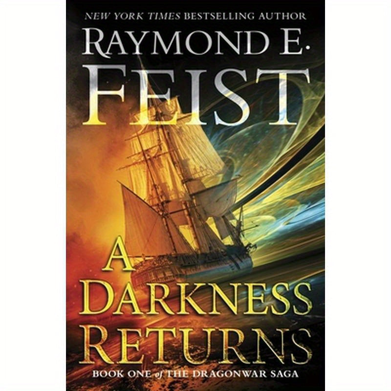 A Darkness Returns: Book One of the Dragonwar Saga