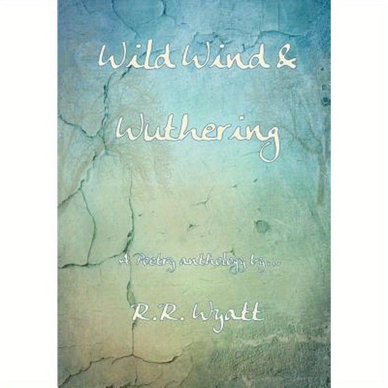 Wild Wind & Wuthering