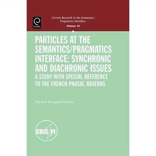 Particles at the Semantics/Pragmatics Interface
