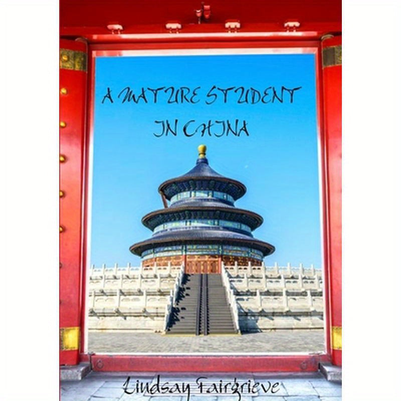 A Mature Student in China