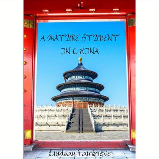 A Mature Student in China