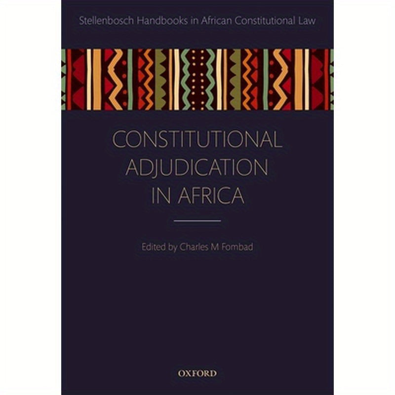 Constitutional Adjudication in Africa