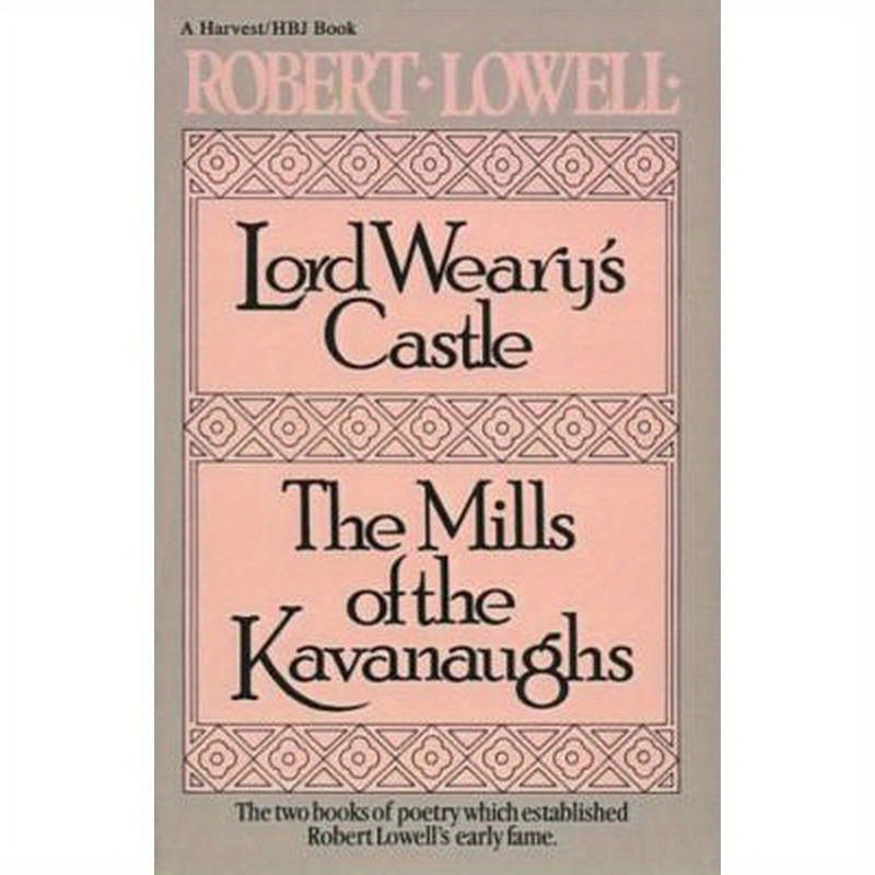 Lord Weary's Castle: The Mills of the Kavanaughs