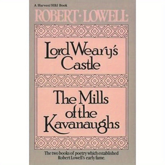 Lord Weary's Castle: The Mills of the Kavanaughs
