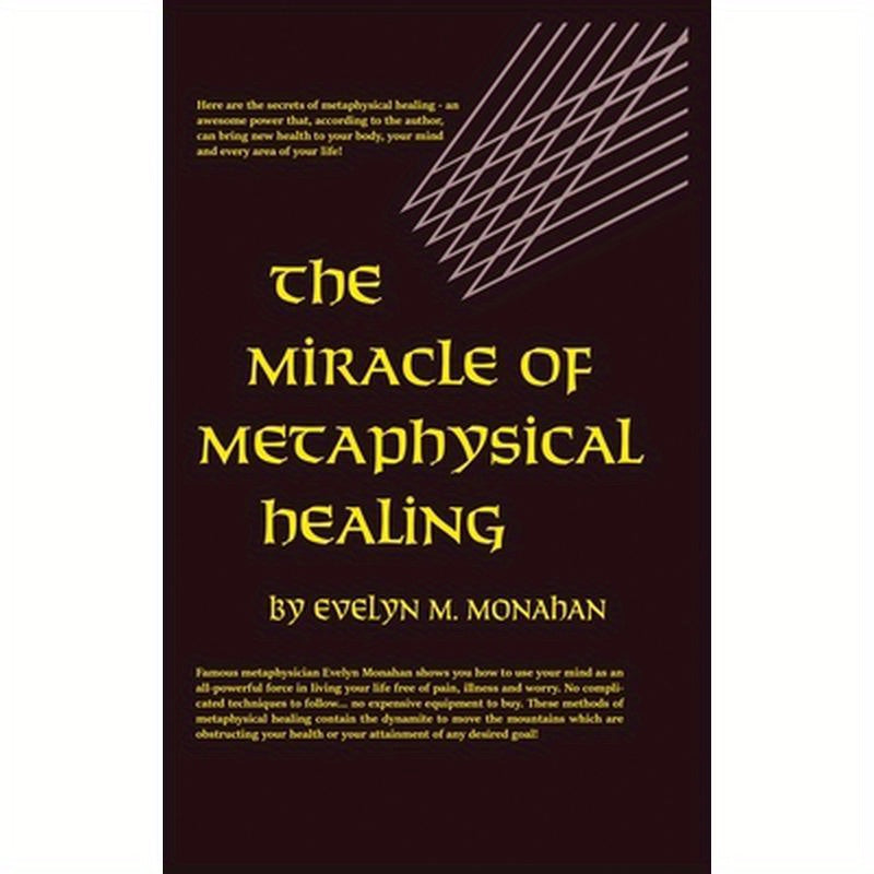 Miracle of Metaphysical Healing