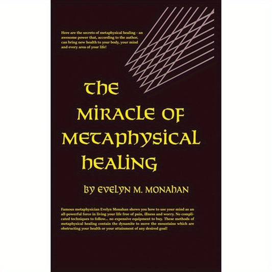 Miracle of Metaphysical Healing