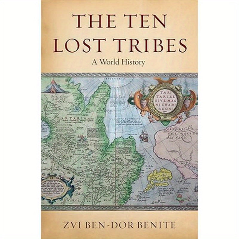 The Ten Lost Tribes: A World History