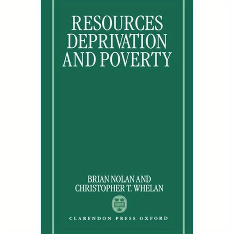 Resources, Deprivation, and Poverty
