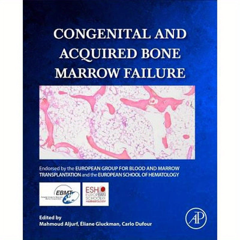 Congenital and Acquired Bone Marrow Failure