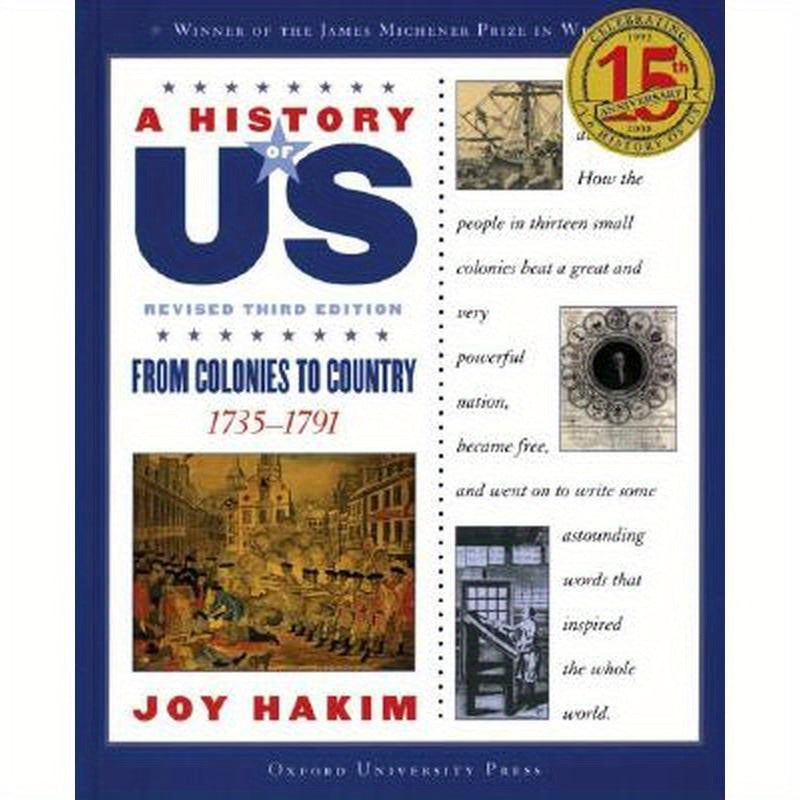 A History of Us: From Colonies to Country: 1735-1791a History of Us Book Three
