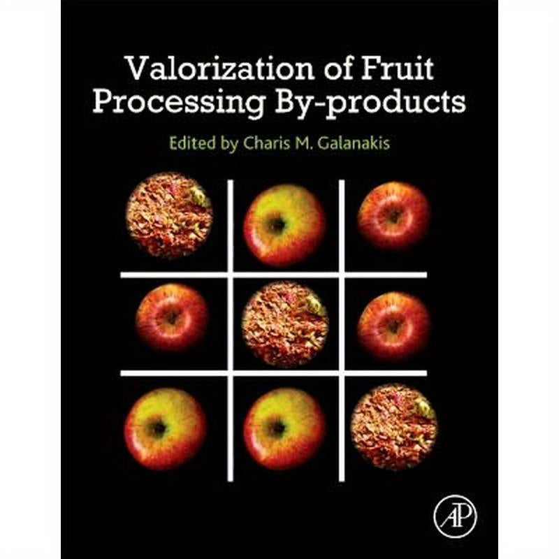 Valorization of Fruit Processing By-Products