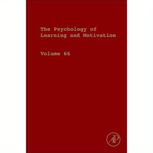 Psychology of Learning and Motivation: Volume 66