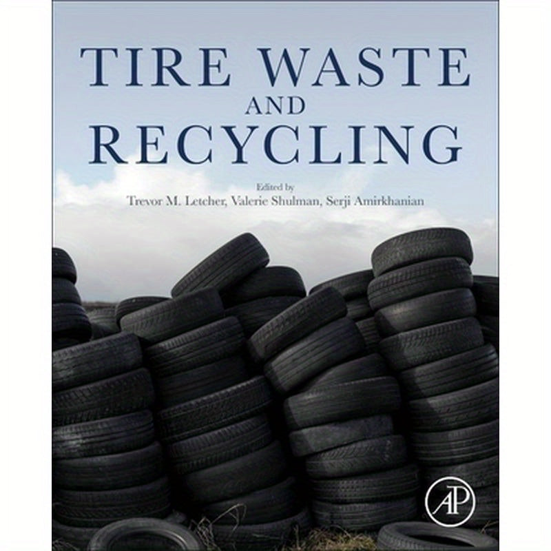 Tire Waste and Recycling