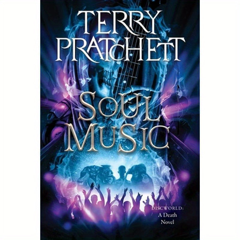 Soul Music: A Discworld Novel