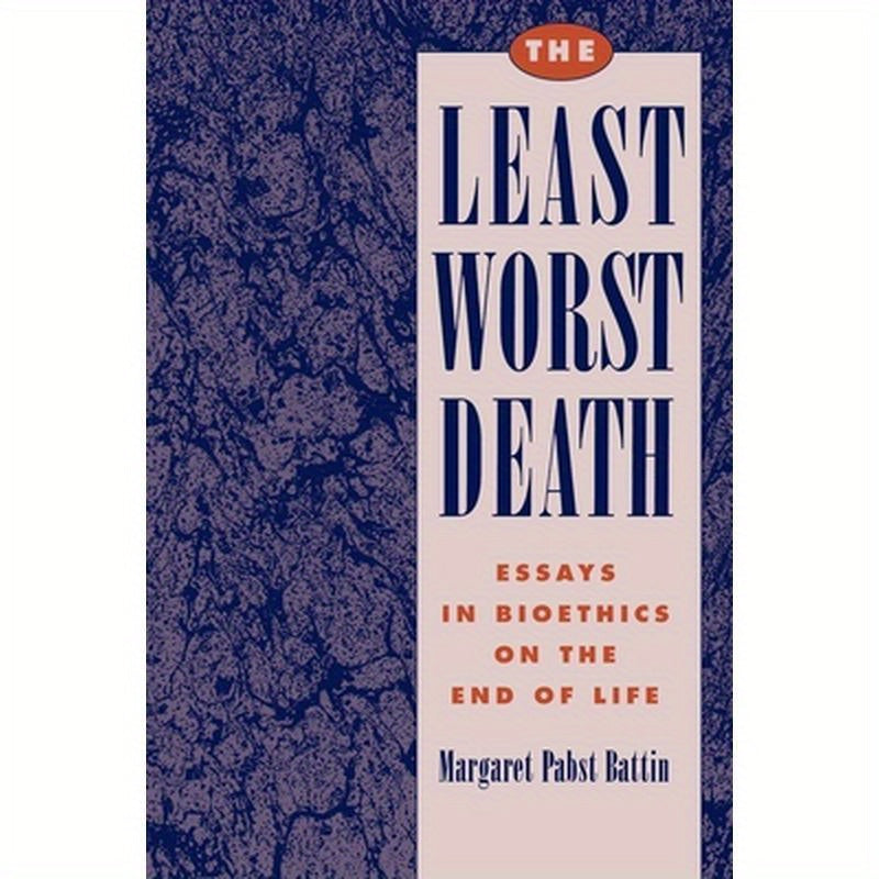 The Least Worst Death