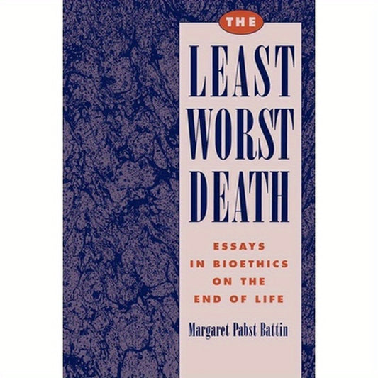 The Least Worst Death