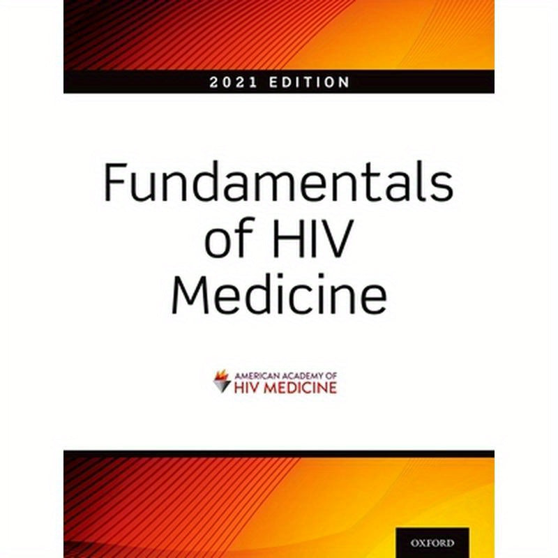 Fundamentals of HIV Medicine 2021