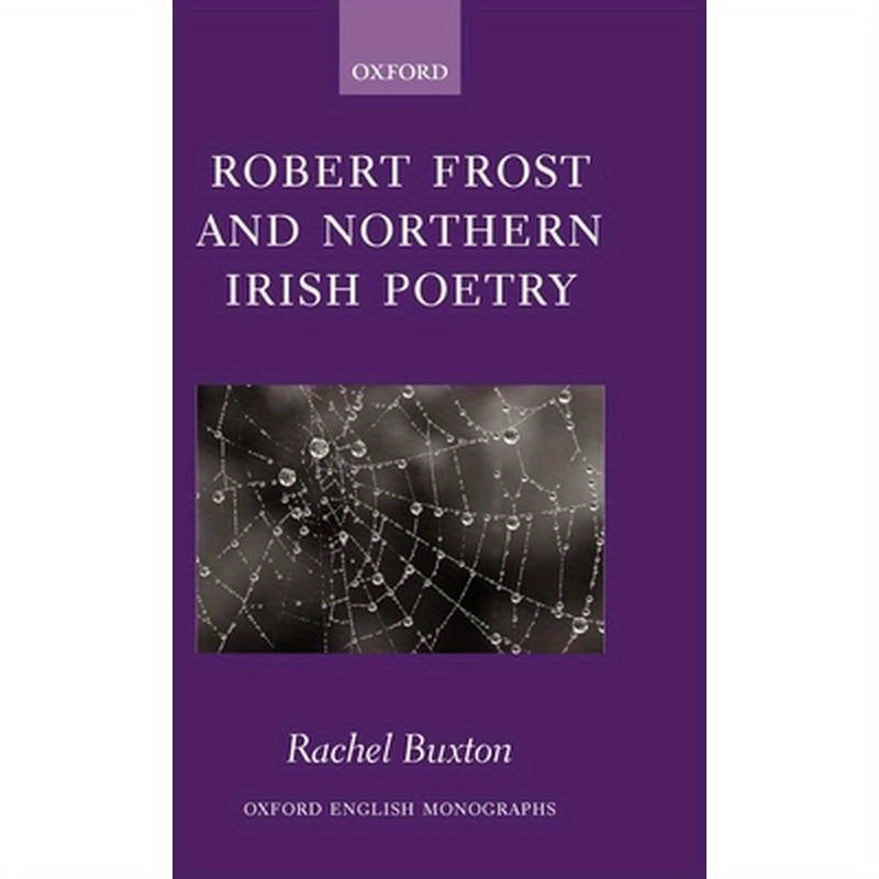 Robert Frost and Northern Irish Poetry