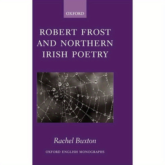 Robert Frost and Northern Irish Poetry