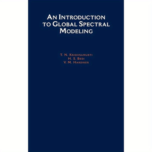 An Introduction to Global Spectral Modeling