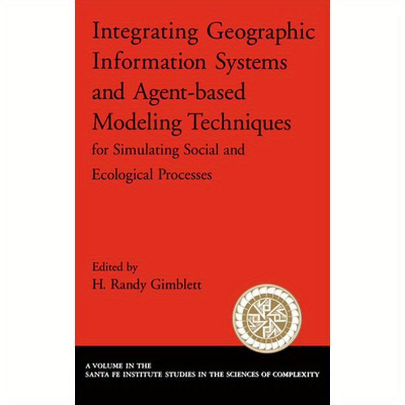 Integrating Geographic Information Systems and Agent-Based Modeling Techniques for Simulating Social and Ecological Processes