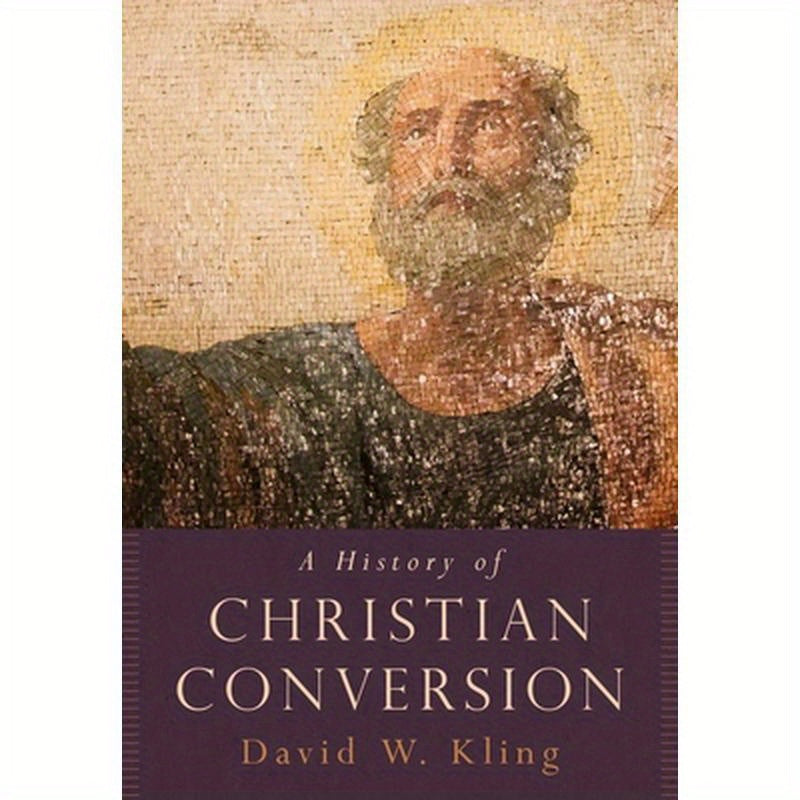 History of Christian Conversion