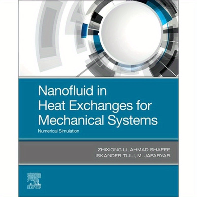 Nanofluid in Heat Exchangers for Mechanical Systems: Numerical Simulation