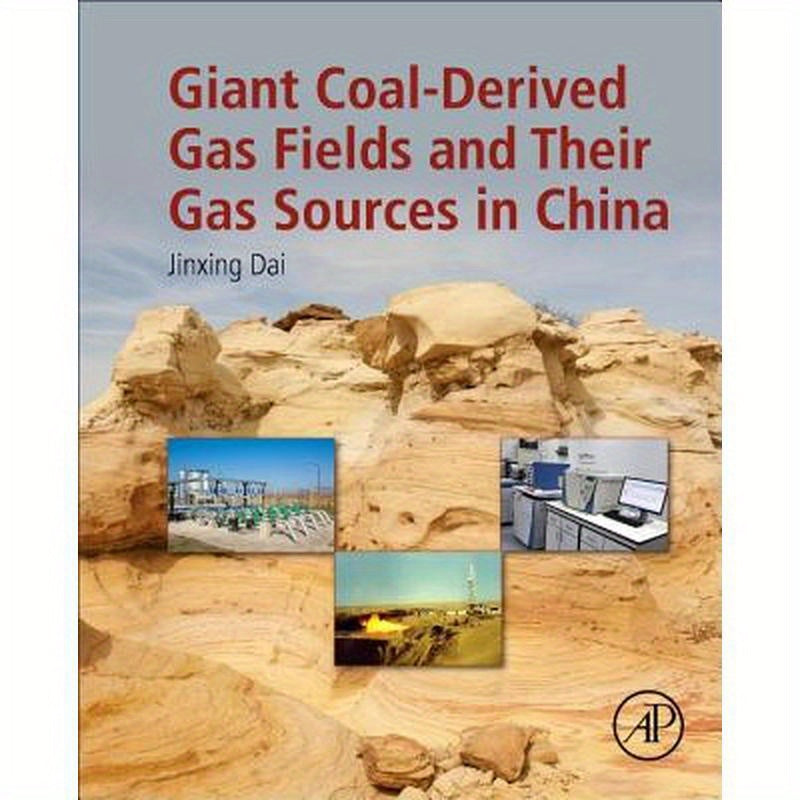 Giant Coal-Derived Gas Fields and Their Gas Sources in China