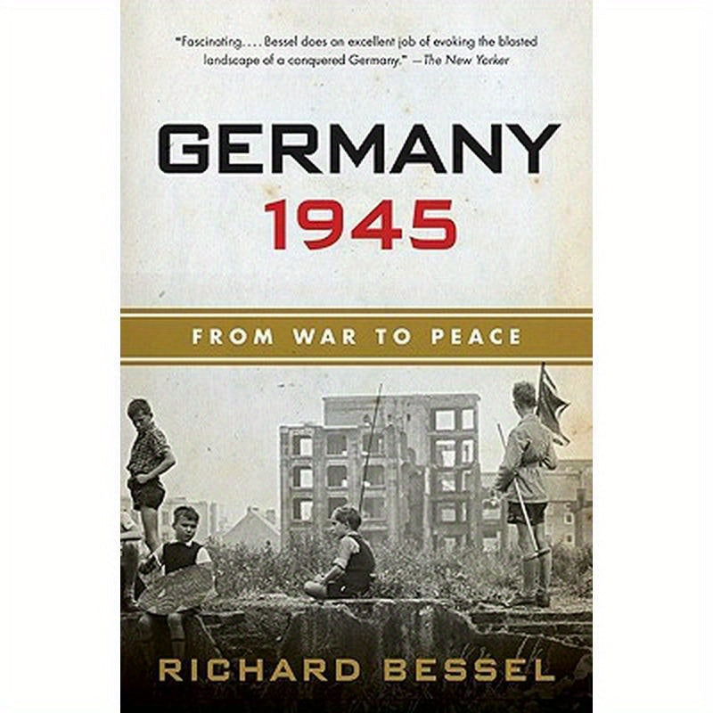 Germany 1945: From War to Peace