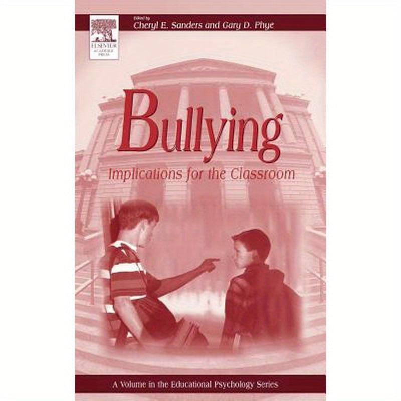 Bullying: Implications for the Classroom