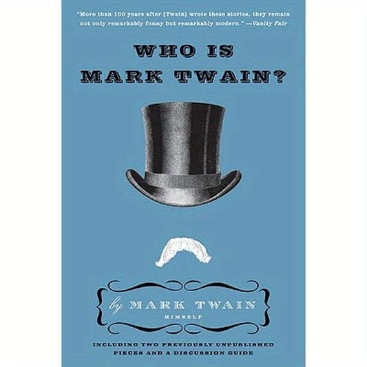 Who Is Mark Twain?