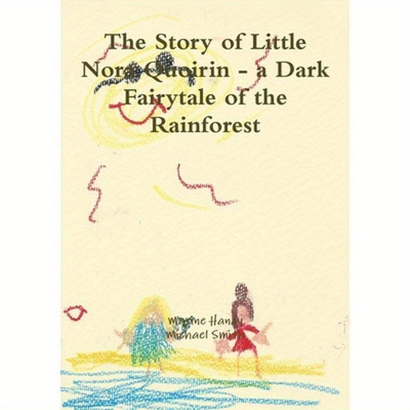 The Story of Little Nora Quoirin - a Dark Fairytale of the Rainforest