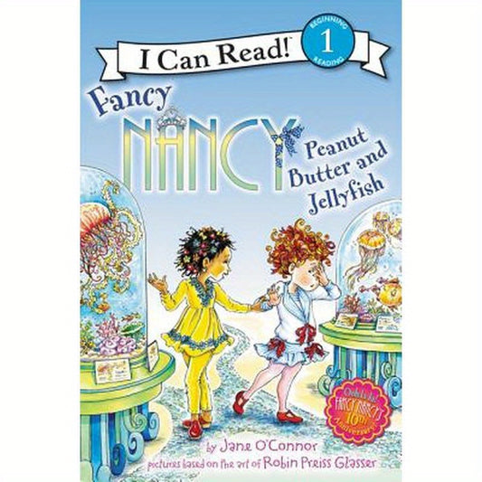 Fancy Nancy: Peanut Butter and Jellyfish