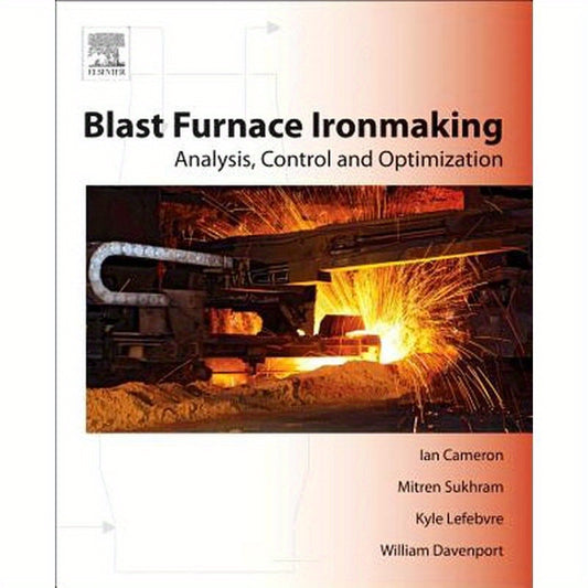 Blast Furnace Ironmaking: Analysis, Control, and Optimization
