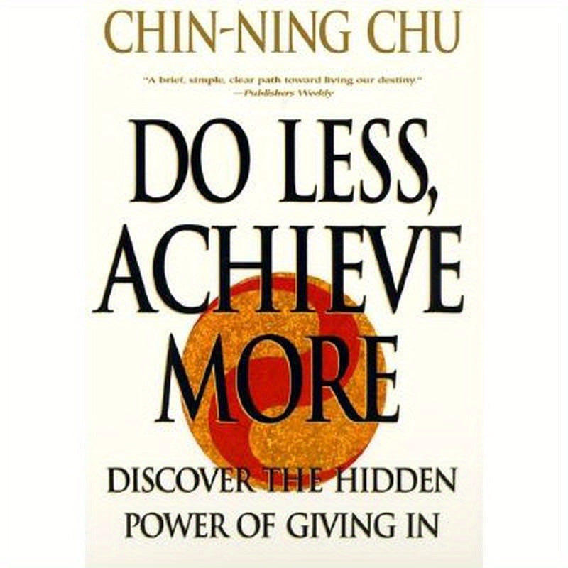 Do Less, Achieve More: Discover the Hidden Powers Giving in