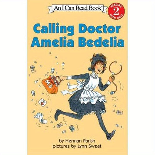 Calling Doctor Amelia Bedelia